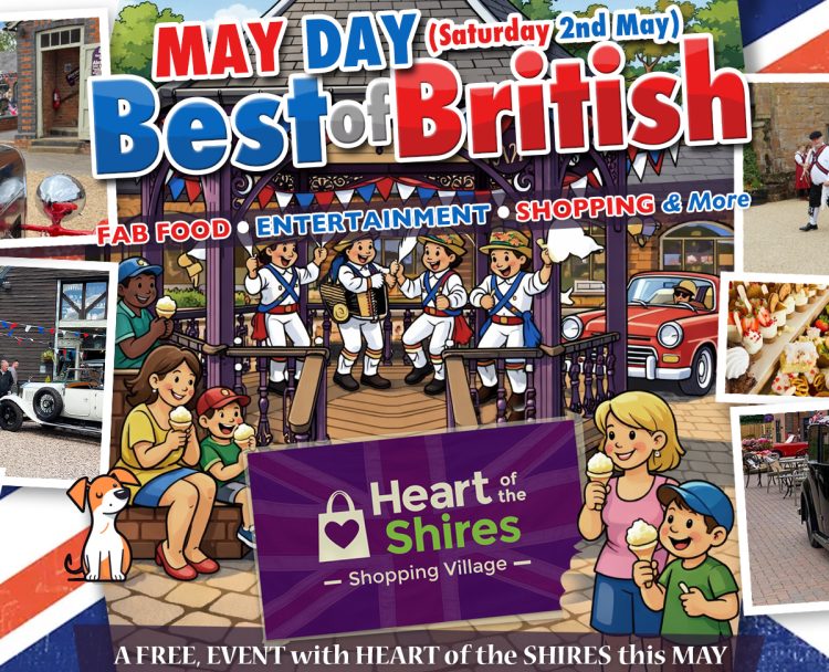 May Day at Heart of the Shires. A FREE Event not to be missed!